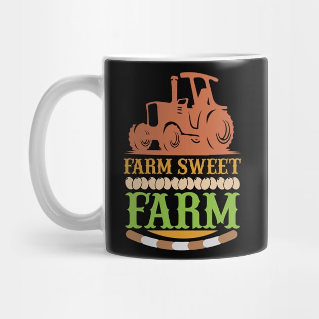 Farm Sweet Farm T Shirt For Women Men by QueenTees